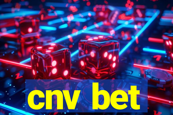 cnv bet